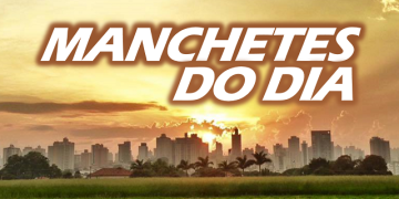 Confira as manchetes desta quarta-feira, 23 de agosto de 2017
