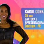 Quem é Karol Conká do Grupo Camarote do BBB21?