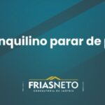 E se o inquilino parar de pagar?