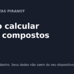 Como calcular juros compostos: guia completo e calculadora grátis