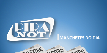 Confira as notícias do PiraNOT para esta sexta-feira, 02 de outubro de 2015