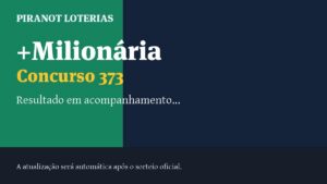 Resultado da +Milionária 373: veja dezenas sorteadas, rateio e prêmio