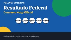 Resultado Loteria Federal concurso 6059 de hoje: 032917 – 034991 – 044486 – 000116 – 069820