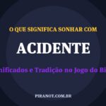 O que significa sonhar com Acidente? Significado e tradição popular