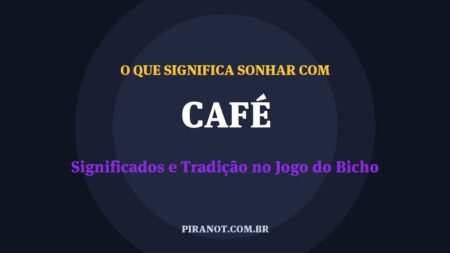 O que significa sonhar com Café? Significado e tradição popular
