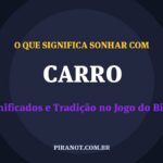 O que significa sonhar com Carro? Significado e tradição popular