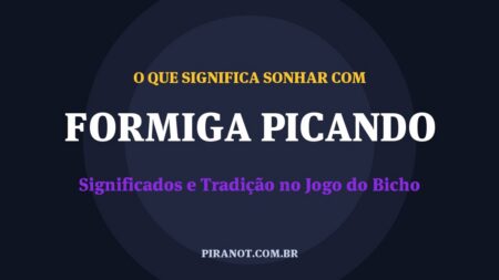 O que significa sonhar com Formiga Picando? Significado e tradição popular