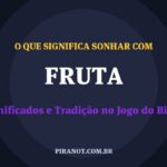 O que significa sonhar com Fruta? Significado e tradição popular