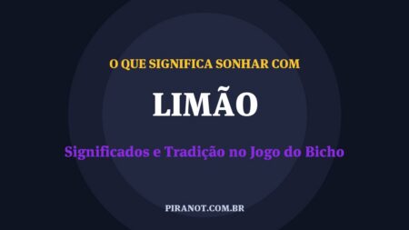 O que significa sonhar com Limão? Significado e tradição popular