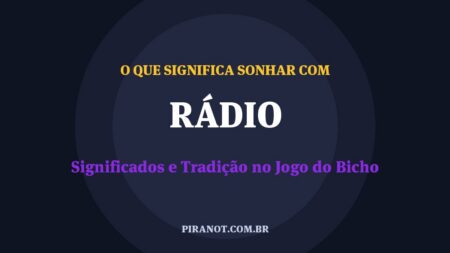 O que significa sonhar com Rádio? Significado e tradição popular
