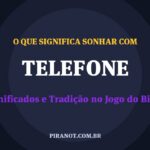 O que significa sonhar com Telefone? Significado e tradição popular